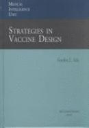 Strategies in Vaccine Design - Ada, Gordon L (Editor)