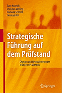 Strategische Fhrung Auf Dem Prfstand: Chancen Und Herausforderungen in Zeiten Des Wandels