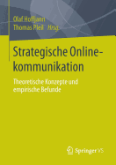 Strategische Onlinekommunikation: Theoretische Konzepte Und Empirische Befunde