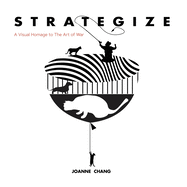 Strategize: A Visual Homage to The Art of War