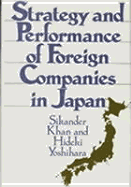Strategy and Performance of Foreign Companies in Japan
