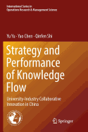 Strategy and Performance of Knowledge Flow: University-Industry Collaborative Innovation in China