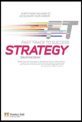 Strategy: Fast Track to Success - McKean, David