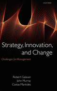 Strategy, Innovation, and Change: Challenges for Management