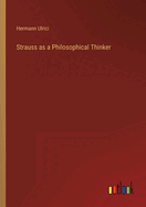 Strauss as a Philosophical Thinker