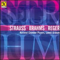Strauss/Brahms/Reger - National Chamber Players; Lowell E. Graham (conductor)