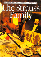 Strauss Family: Illustrated Lives of the Great - Kemp, Peter