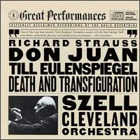 Strauss: Til Eulenspiegel's Merry Pranks; Don Juan; Death & Transfiguration - Cleveland Orchestra; George Szell (conductor)