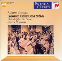 Strauss: Viennese Waltzes & Polkas - Philadelphia Orchestra; Eugene Ormandy (conductor)