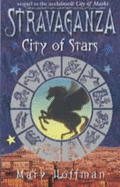 Stravaganza: City of Stars - Hoffman, Mary