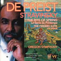 Stravinsky: The Rite of Spring; The Firebird Suite - Oregon Symphony; James DePreist (conductor)