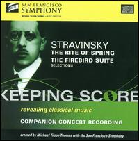 Stravinsky: The Rite of Spring; The Firebird Suite - San Francisco Symphony; Michael Tilson Thomas (conductor)