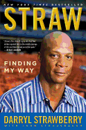 Straw: Finding My Way