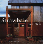 Strawbale Home Plans - Bingham, Wayne J, and Smith, Colleen F