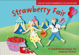Strawberry Fair: 51 Traditional Songs