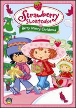 Strawberry Shortcake: Berry, Merry Christmas - 