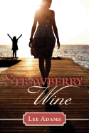 Strawberry Wine