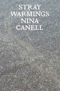 Stray Warmings - Canell, Nina