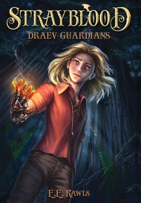 Strayblood: Draev Guardians - Rawls, E E