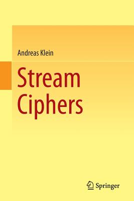 Stream Ciphers - Klein, Andreas