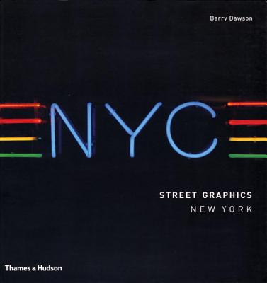 Street Graphics New York - Dawson, Barry