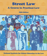 Street Law: A Course in Practical Law - Arbetman, Lee P, and McMahon, Edward T, and O'Brien, Edward L