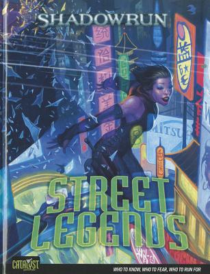 Street Legends - Catalyst Game Labs (Creator)