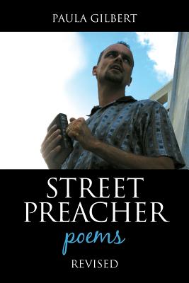 Street Preacher: Poems - Gilbert, Paula