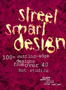 Street Smart Design - Martin, Diana (Editor), and Haller, Lynn (Editor)