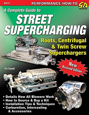 Street Supercharging - Ganahl, Pat