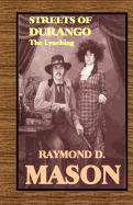 Streets of Durango: The Lynching