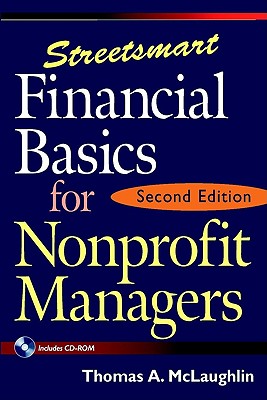 Streetsmart Financial Basics for Nonprofit Managers - McLaughlin, Thomas A