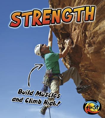 Strength: Build Muscles and Climb High! - Labrecque, Ellen