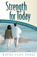 Strength for Today: Daily Encouragement Through Life's Transitions