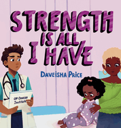 Strength Is All I Have