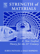 Strength of Materials: A New Unified Theory for the 21st Century