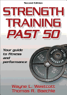 Strength Training Past 50 - 2nd Edition