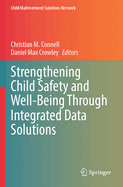 Strengthening Child Safety and Well-Being Through Integrated Data Solutions