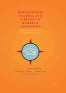 Strengthening Teaching and Learning in Research Universities: Strategies and Initiatives for Institutional Change