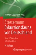 Stresemann - Exkursionsfauna Von Deutschland. Band 1: Wirbellose (Ohne Insekten)
