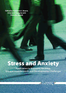 Stress and Anxiety: Application to Economic Hardship, Occupational Demands, and Developmental Challenges