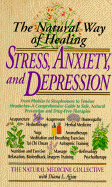Stress, Anxiety and Depression: The Natural Way of Healing