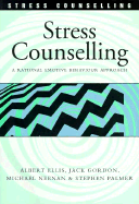 Stress Counselling: A Rational Emotive Behavior Approach