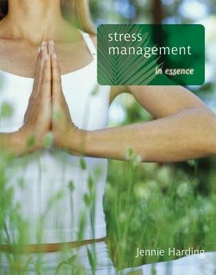 Stress Management in Essence - Harding, Jennie