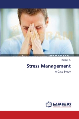 Stress Management - R, Karthik