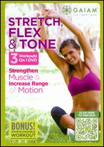 Stretch, Flex & Tone - 