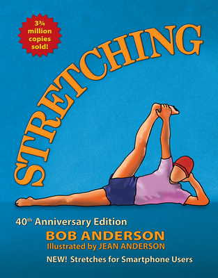 Stretching: 40th Anniversary Edition - Anderson, Bob