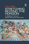 Stretching Beyond the Horizon: A Multiplanar Theory of Spatial Planning and Governance