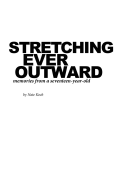 Stretching Ever Outward: Memories from a Seventeen-Year-Old