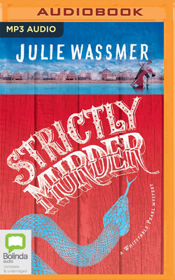 Strictly Murder - Wassmer, Julie, and Kirby, Jennifer (Read by)